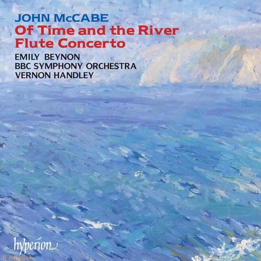 John McCabe: Of Time and the River & Flute Concerto