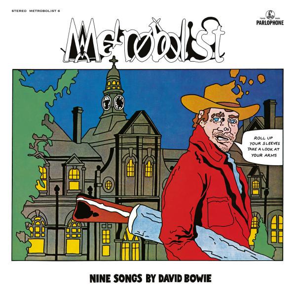 Metrobolist (AKA The Man Who Sold the World) 50th anniversary edition