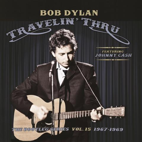 Travelin' Thru 1967 - 1969: The Bootleg Series Vol. 15