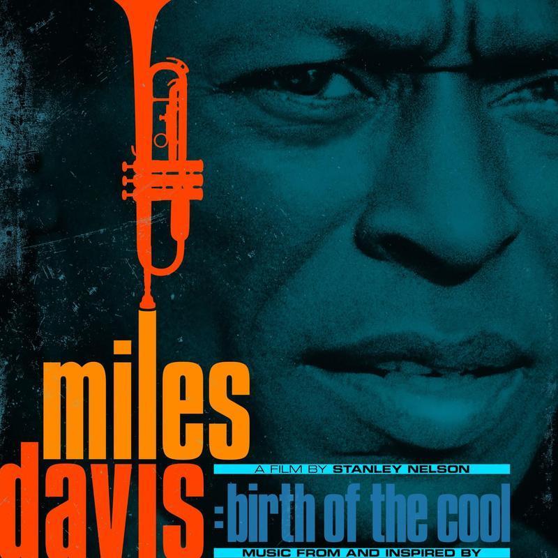 Miles Davis: Birth of the Cool - Music From and Inspired By
