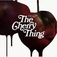 Cherry Thing