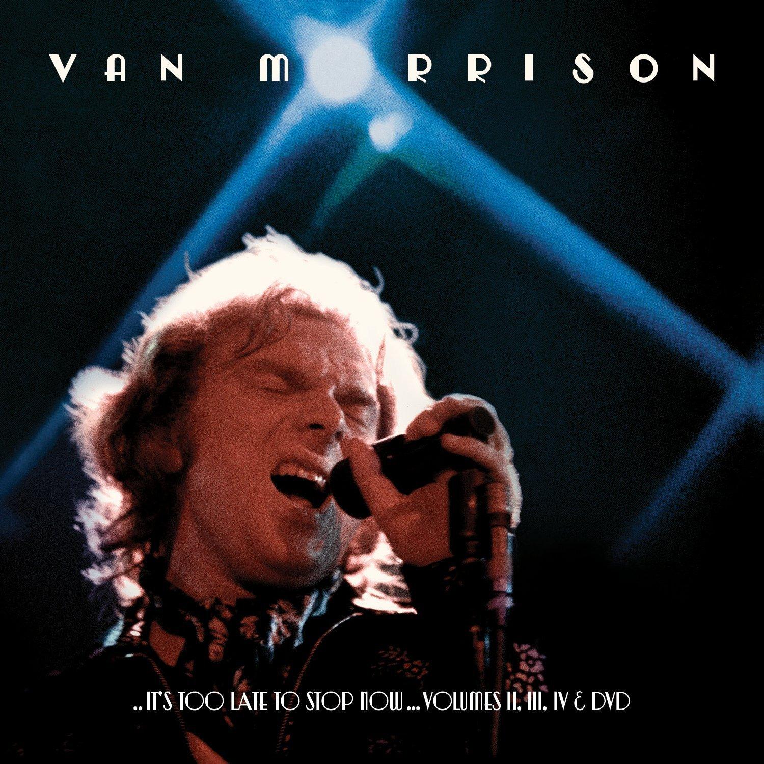 It's Too Late To Stop Now Vols. II. III. IV & DVD (Remastered 2016) (Deluxe Set)