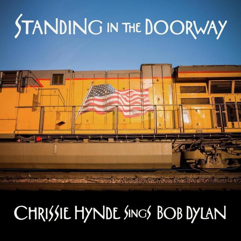 Standing in the Doorway: Chrissie Hynde Sings Bob Dylan (Vinyl)
