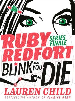 Blink and You Die (Ruby Redfort, Book 6)