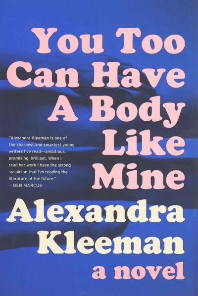 You Too Can Have a Body Like Mine