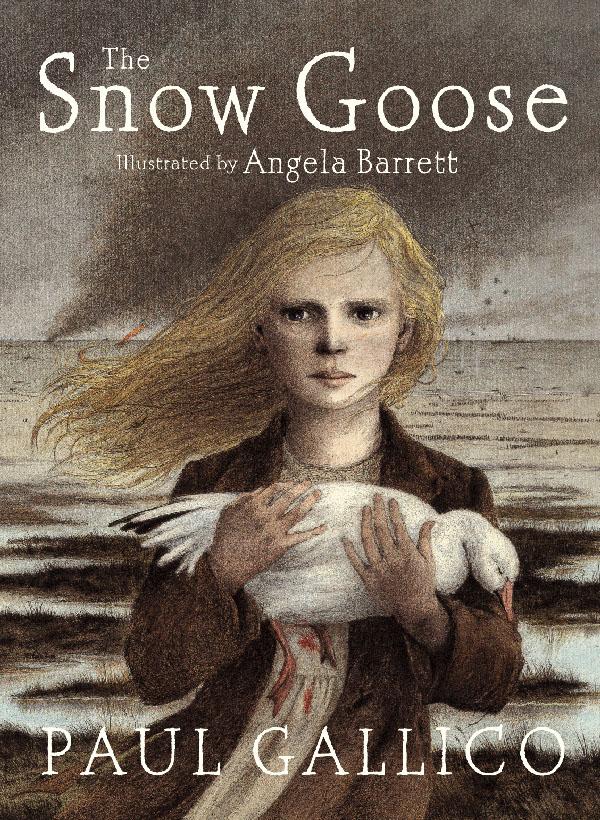 The Snow Goose by Paul Gallico, Angela Barrett · The Snow Goose by Paul Gallico, Angela Barrett ·
