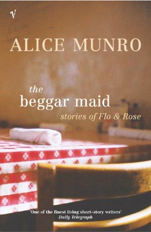 The Beggar Maid: Stories of Flo and Rose
