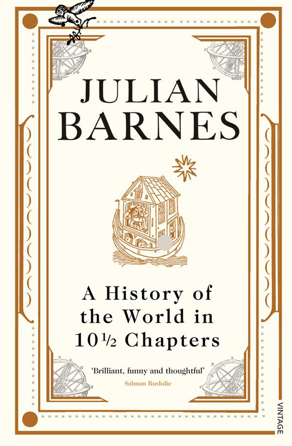A History of the World in 10 1/2 Chapters