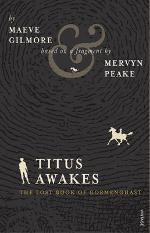 Titus Awakes: The Lost Book of Gormenghast
