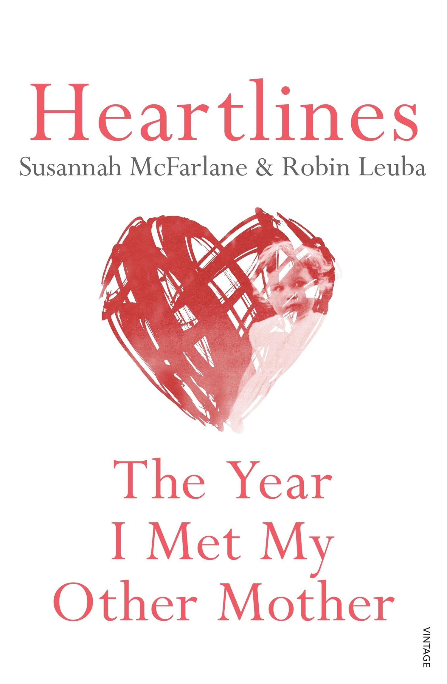 Heartlines: The Year I Met My Other Mother