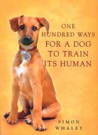One Hundred Ways for a Dog to Train Its Human
