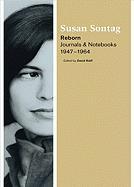 Reborn: Journals and Notebooks, 1947-1963