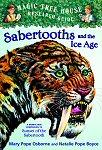 Sabertooths and the Ice Age: A Nonfiction Companion to Sunset of the Sabertooth