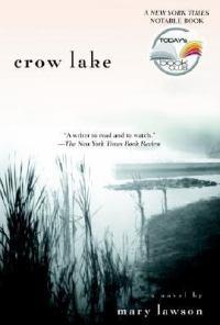 Crow Lake: A Novel