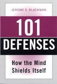 101 Defenses: How the Mind Shields Itself