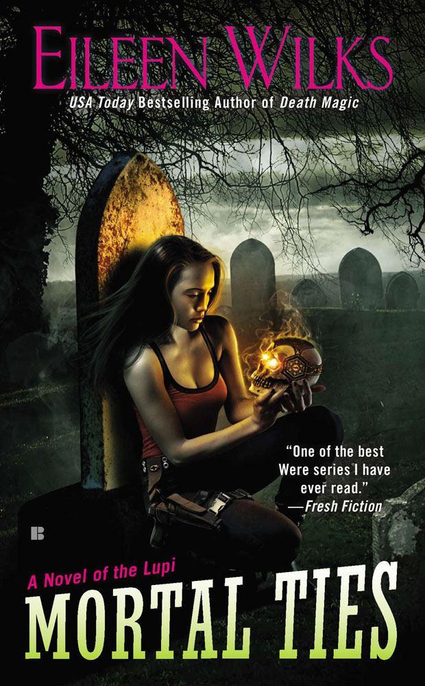 Mortal Ties: A Novel of the Lupi