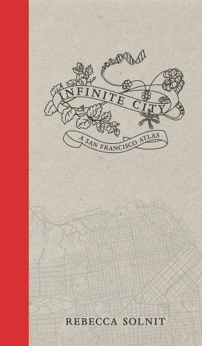 Infinite City: A San Francisco Atlas