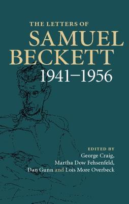 The Letters of Samuel Beckett: Volume 2, 1941-1956