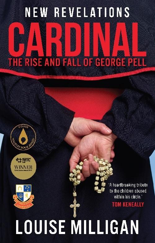 Cardinal: The Rise and Fall of George Pell (Updated Edition)