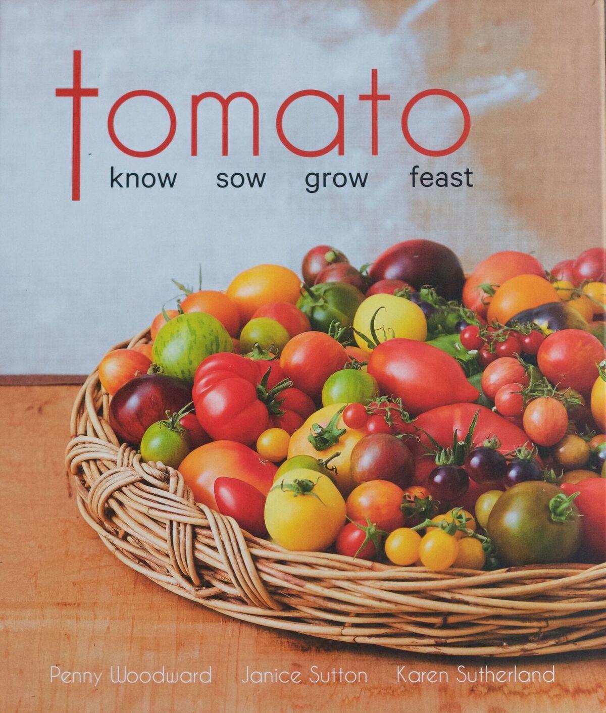 Tomato: Know, Sow, Grow, Feast