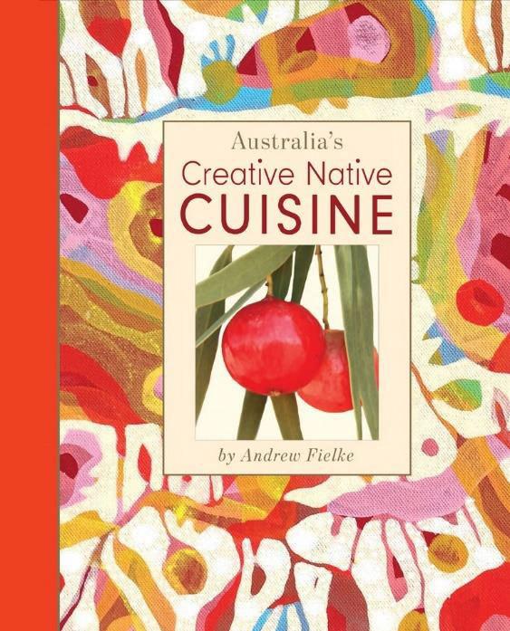 Australia's Creative Native Cuisine
