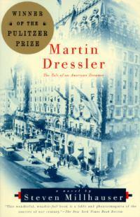 Martin Dressler: The Tale of an American Dreamer