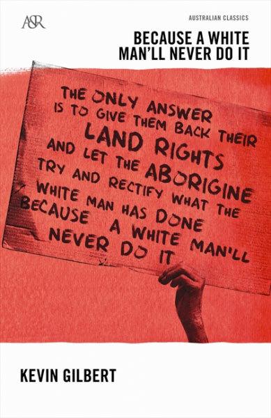 Because a White Man'll Never Do It