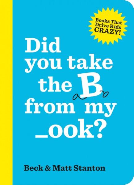 Did You Take the B from My _ook?