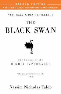 The Black Swan: Second Edition: The Impact of the Highly Improbable: With a new section: On Robustness and Fragility