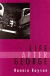 Life After George