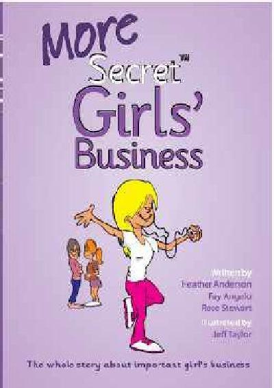 More Secret Girls' Business