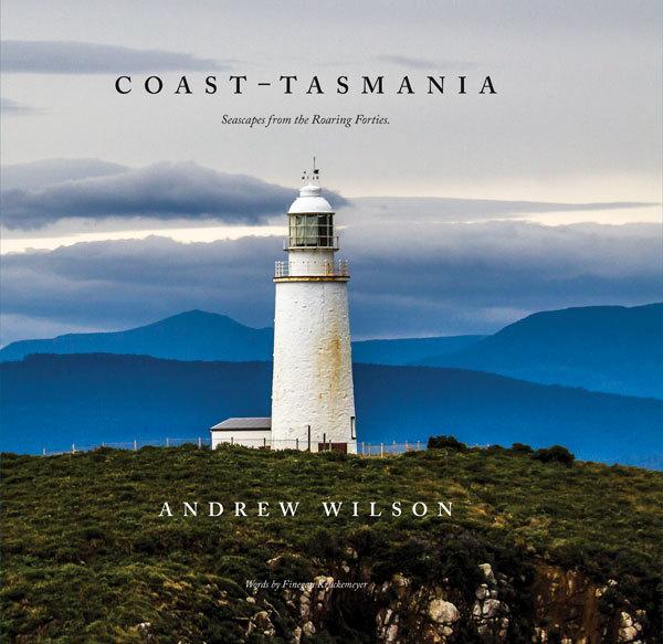 Coast - Tasmania: Seascapes from the Roaring Forties