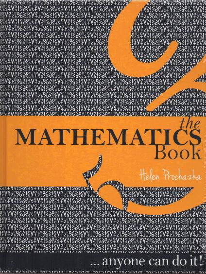 The Mathematics Book: Anyone Can Do it!