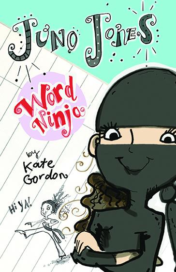 Juno Jones Word Ninja (Juno Jones, Book 1)