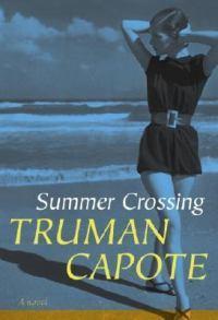 Summer Crossing: A Novel