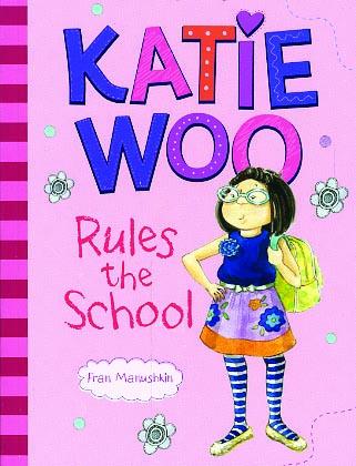 Katie Woo Rules the School