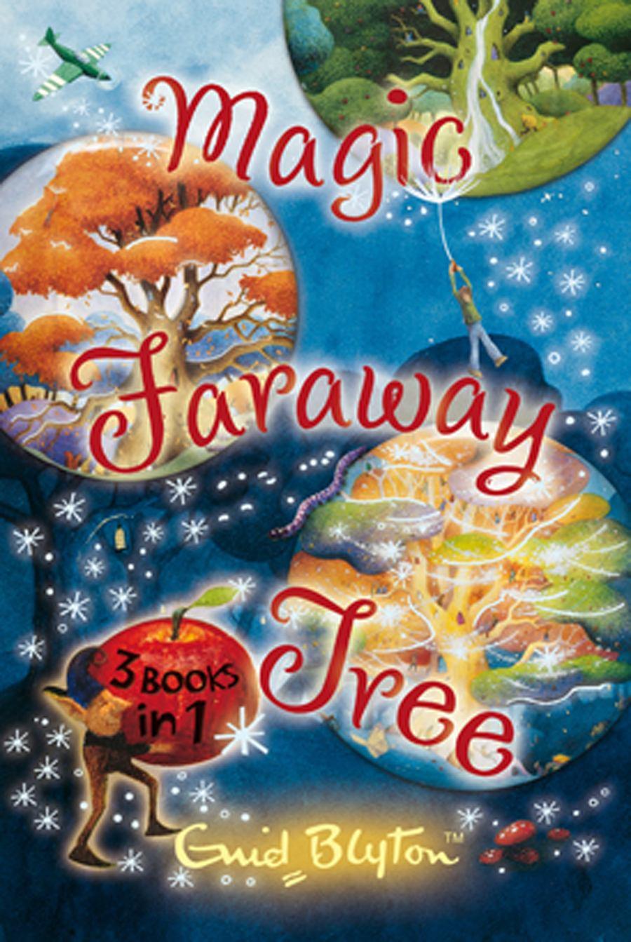 Magic Faraway Tree Collection: 3 Books in 1