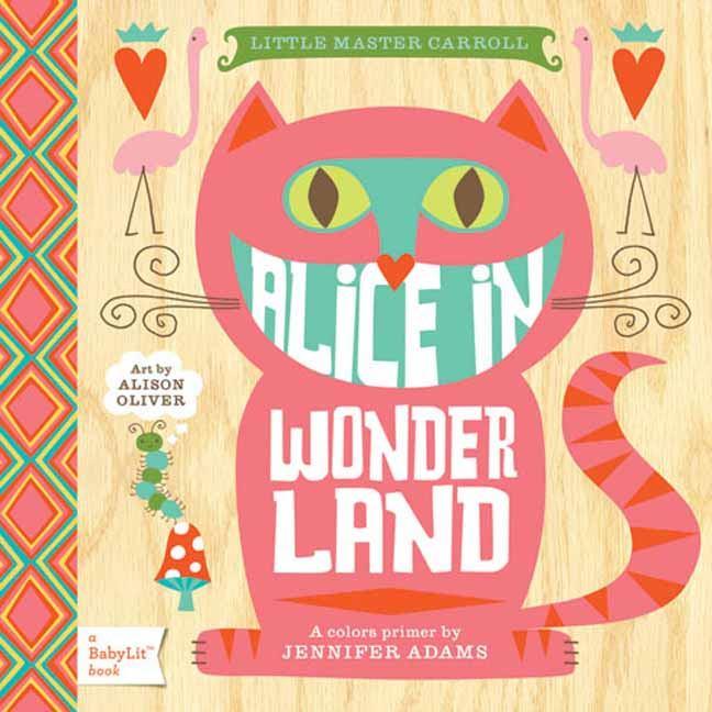 Little Master Carroll Alice in Wonderland: A Colors Primer