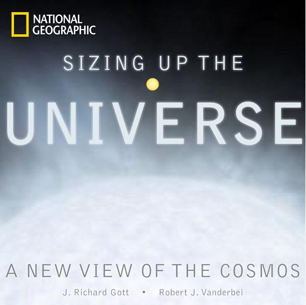 Sizing Up the Universe: A New View of the Cosmos