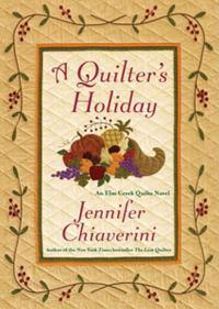 A Quilter's Holiday: An Elm Creek Quilts Novel