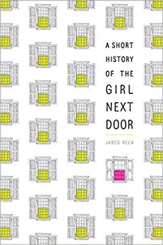 A Short History Of The Girl Next Door
