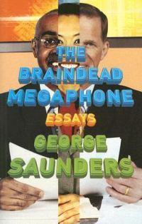 The Braindead Megaphone