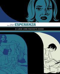 Esperanza: A Love and Rockets Book
