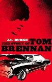 The Story Of Tom Brennan