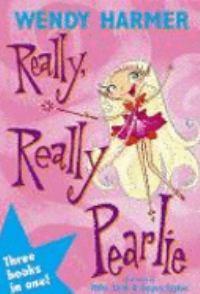 Really, Really Pearlie