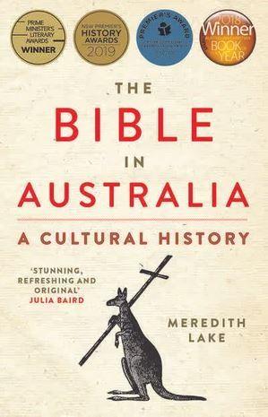 The Bible in Australia: A cultural history