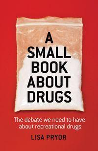 A Small Book About Drugs