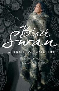 Black Swan: A Koorie woman's life