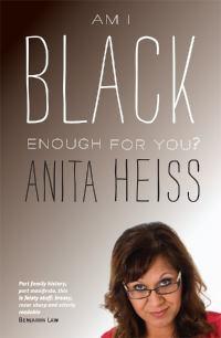 Am I Black Enough For You?: 10 Years On