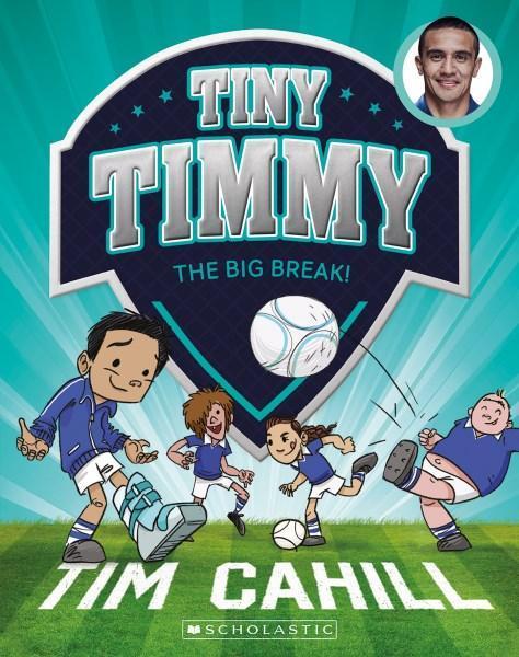 The Big Break (Tiny Timmy, Book 6)